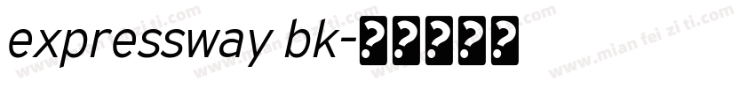 expressway bk字体转换